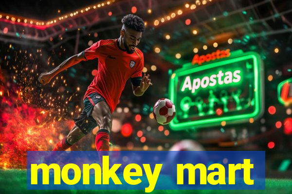 monkey mart